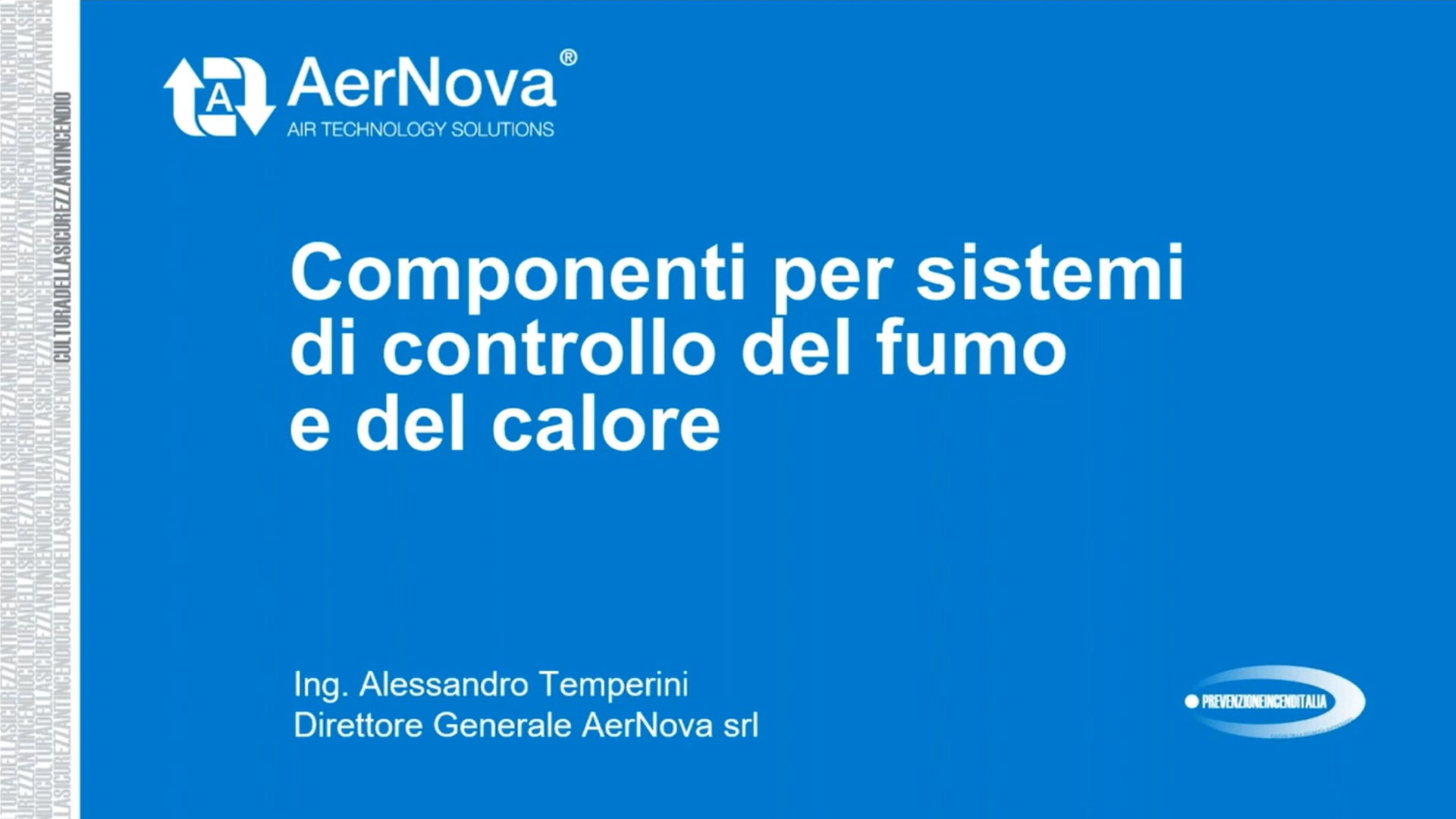 Componenti per sistemi di controllo fumo e calore